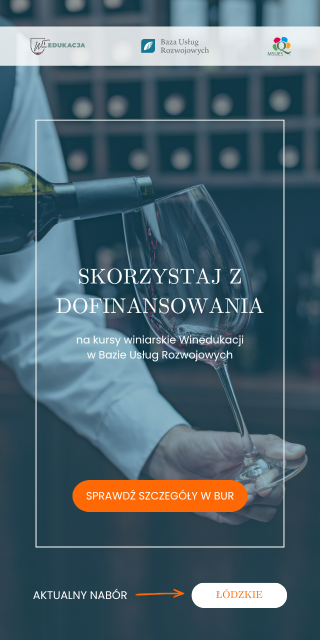 Skorzystaj z dofinansowania na kursy winiarskie WinEdukacji