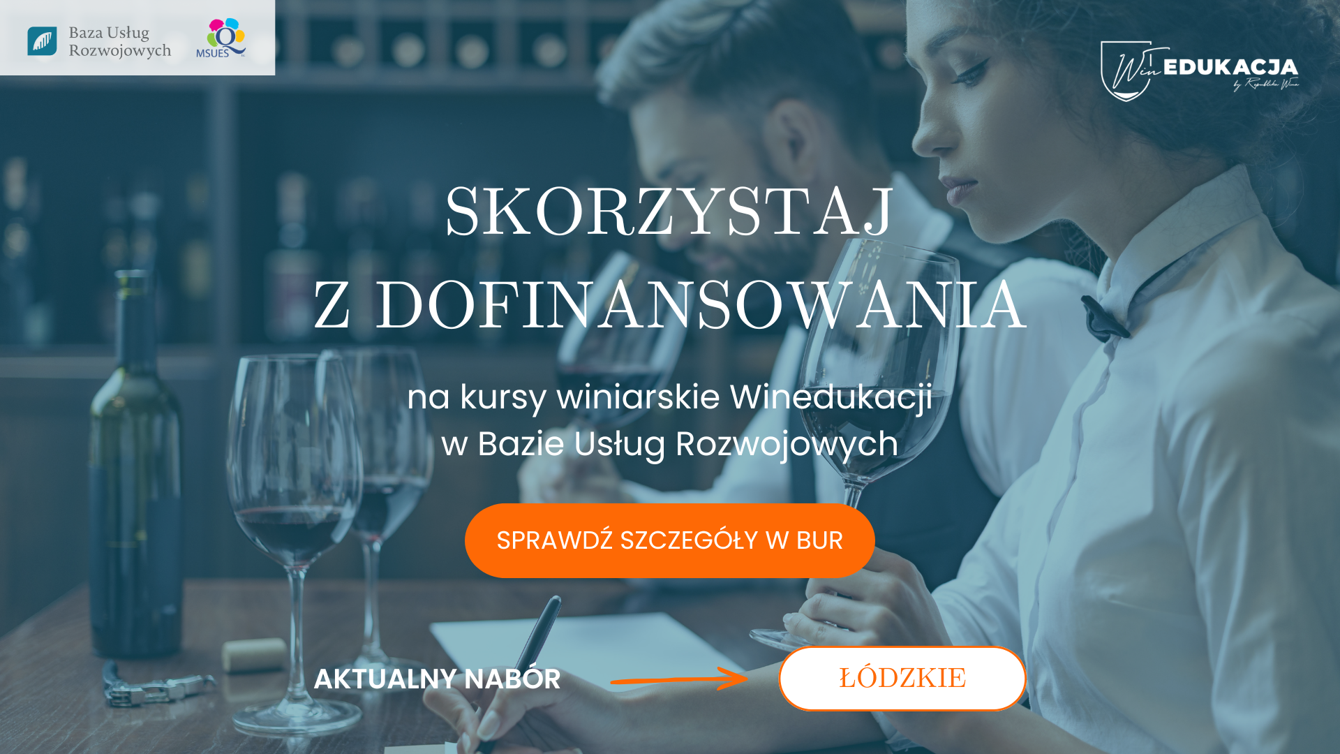 Skorzystaj z dofinansowania na kursy winiarskie WinEdukacji