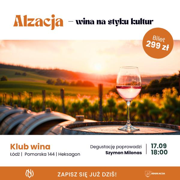 Akademia Wina: Alzacja — wino na styku kultur